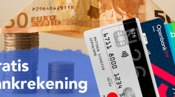 Waar kun je een gratis bankrekening openen?